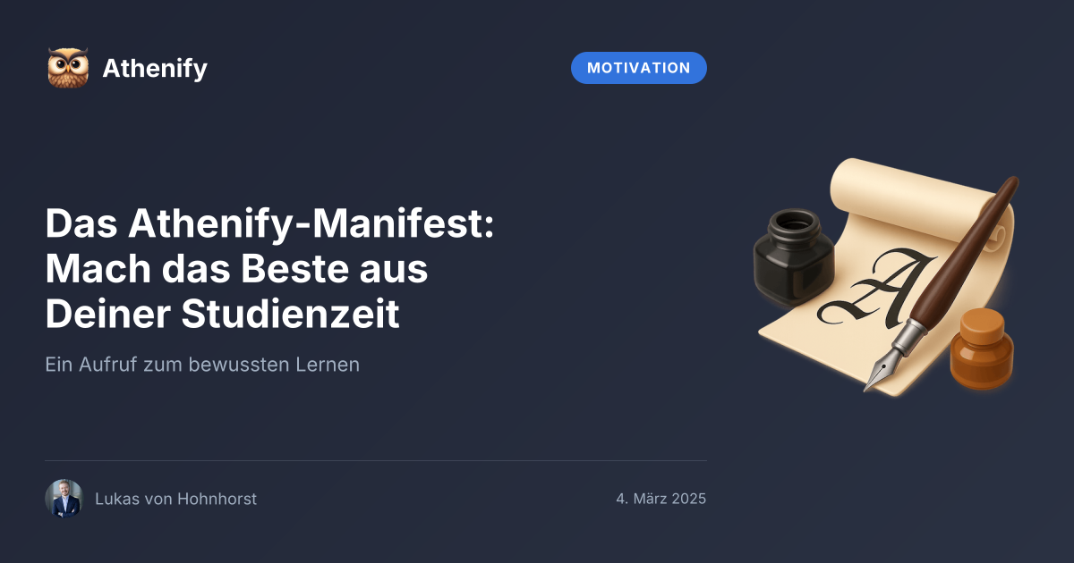 Das Athenify-Manifest: Mach das Beste aus Deiner Studienzeit – Athenify