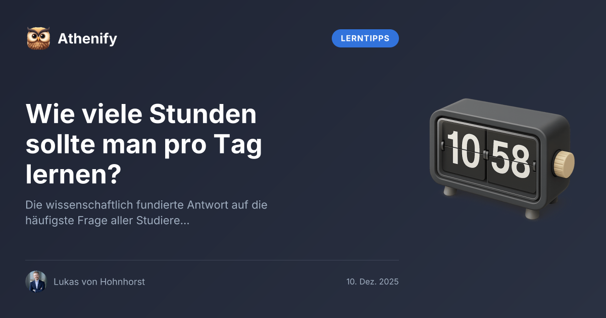 Wie viele Stunden sollte man pro Tag lernen? – Athenify